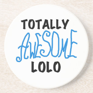 Blue Totally Awesome Lolo T-shirts and Gifts Coaster
