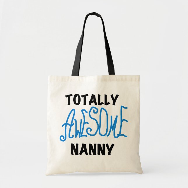 Blue Totally Awesome Nanny T-shirts and Gifts Tote Bag (Front)