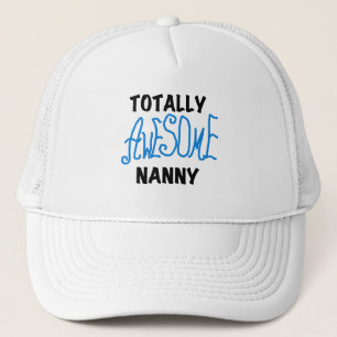 Blue Totally Awesome Nanny T-shirts and Gifts Trucker Hat