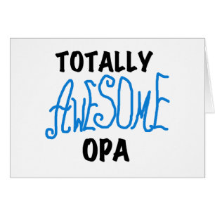 Blue Totally Awesome Opa T-shirts and Gifts