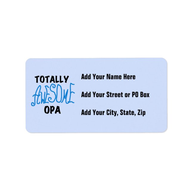 Blue Totally Awesome Opa T-shirts and Gifts Label (Front)