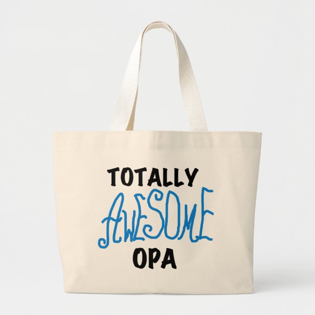 Blue Totally Awesome Opa T-shirts and Gifts Large Tote Bag (Front)