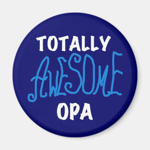 Blue Totally Awesome Opa T-shirts and Gifts Magnet