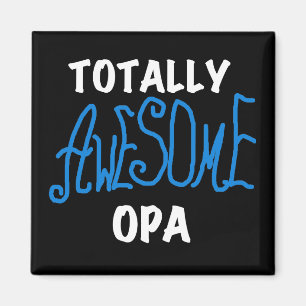 Blue Totally Awesome Opa T-shirts and Gifts Magnet