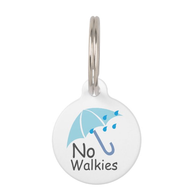 Blue Umbrella - Raining No Walkies Pet Tag (Front)