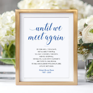 Blue Until We Meet Again Funeral Poem With Name Poster