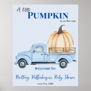 Blue Vintage Truck A Little Pumpkin Is On The Way Poster