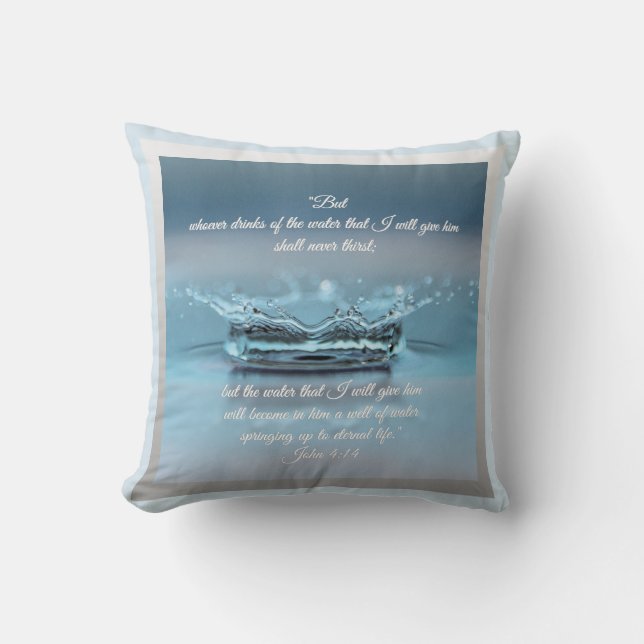 Blue Water Life never thirst Bible Verse John Cushion (Front)