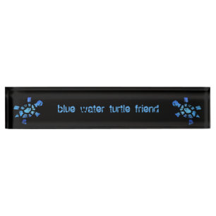 Blue Water Turtle Friend Nameplate