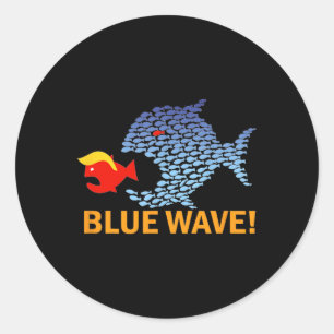 Blue Wave 2024 Funny Big Fish Eat Little Fish Trum Classic Round Sticker