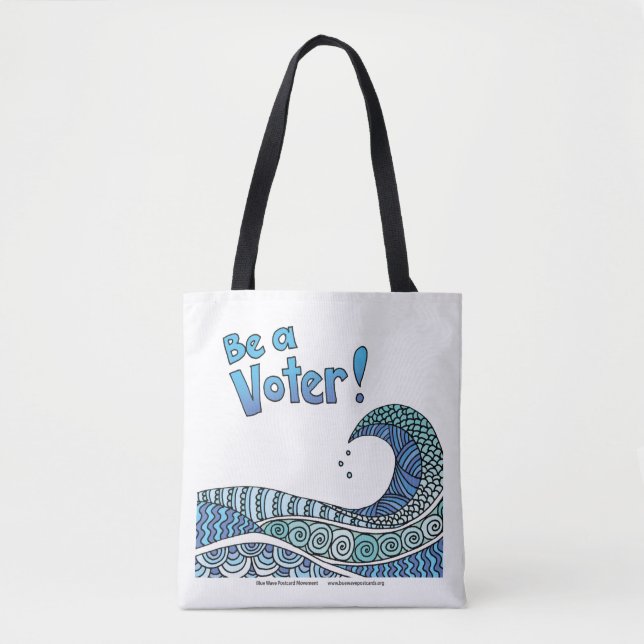 Blue Wave - Be a Voter Tote Bag (Front)