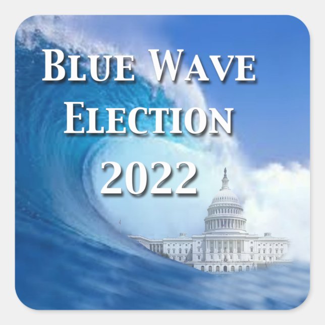 Blue Wave Election 2022 Square Sticker (Front)