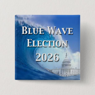 Blue Wave Election 2026 15 Cm Square Badge