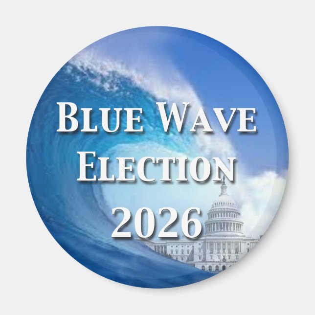 Blue Wave Election 2026 Magnet (Front)