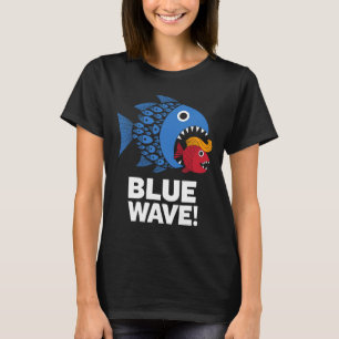 Blue Wave Kamala Funny Big Fish Eat Little Fish Tr T-Shirt