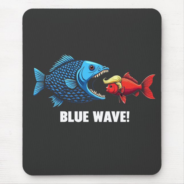 Blue Wave Kamala Harris Walz Fish Election  Mouse Pad (Front)