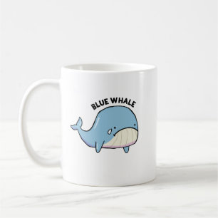 Blue Whale Sad Whale Pun Mug
