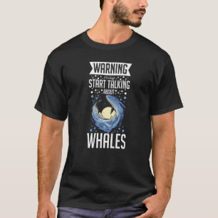 Blue Whale Tail Humpback Whales Quotes Right Anima T-Shirt