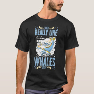 Blue Whale Tail Humpback Whales Quotes Right Anima T-Shirt