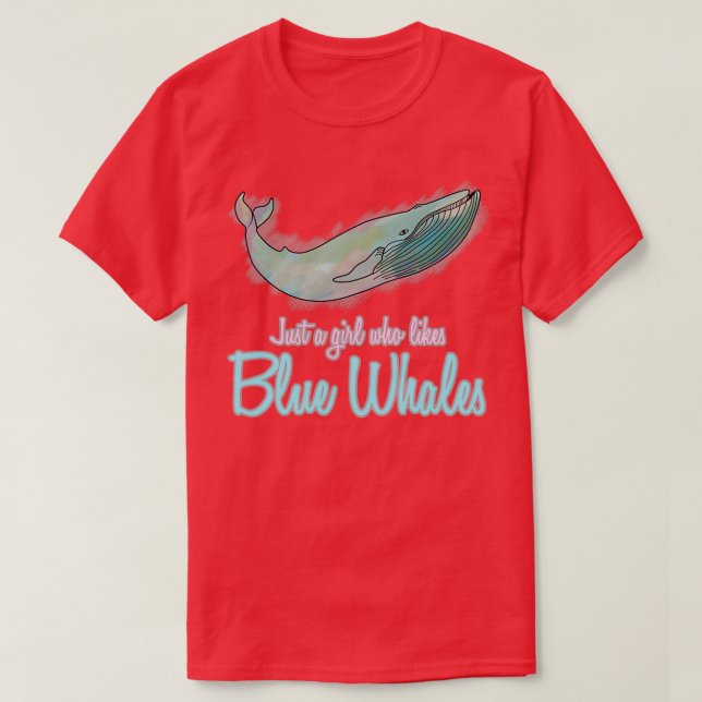 Blue Whale Whales Blue Whales Just A Girl Whale T-Shirt (Design Front)