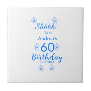 Blue white mauve shhhh 60th birthday floral name ceramic tile