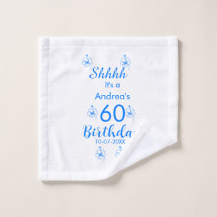 Blue white mauve shhhh 60th birthday floral name wash cloth