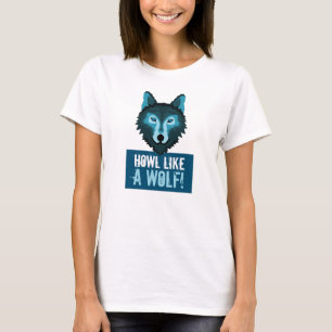 Blue Wolf, Howl Like a Wolf T-Shirt