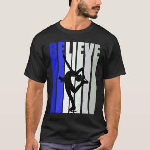 Blue Womens Believe Ice Skating Inspirational Squa T-Shirt