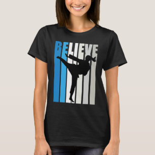 Blue Womens Believe Karate Motivational Retro Grap T-Shirt