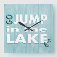 Blue Wood Print Quote "Go Jump in the Lake" Clock