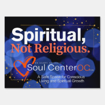 Blue Yard Sign -- Spiritual, Not Religious