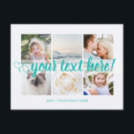 Blue Your custom text 6 photos collage universal Postcard<br><div class="desc">Script with Heart Your custom text 6 photos collage turquoise blue universal Postcard. Personalised 6 family collage photos Universal Greetings Postcards featuring a stylish photo collage with 6 customised images, your greetings message in elegant handwritten script font, your name, date, year, message on the back in a modern and simple...</div>
