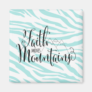 Blue Zebra Inspirational Faith Moves Mountains Magnet