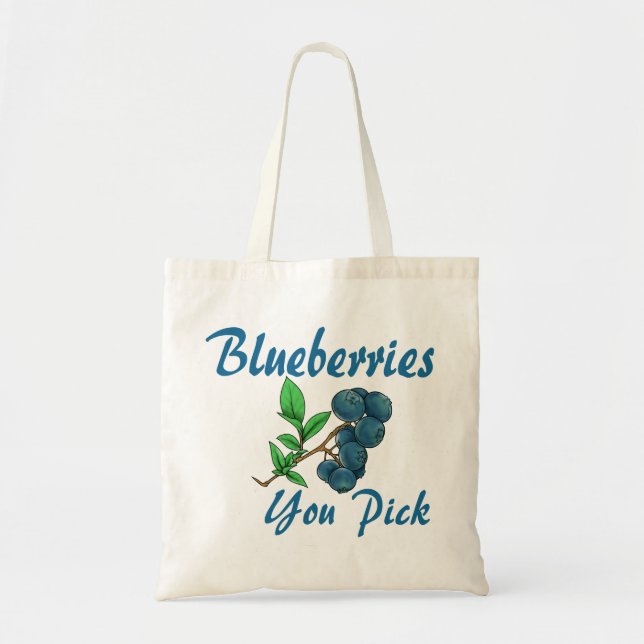 blueberries you pick tote bag (Front)