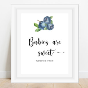 Blueberry - babies are sweet poster