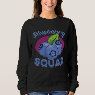 Blueberry Fruit  Blueberry Squad  1 Sweatshirt