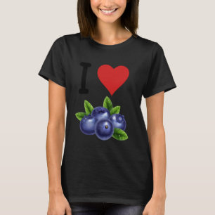 Blueberry Fruit I Love Blueberries Healthy Food Fr T-Shirt