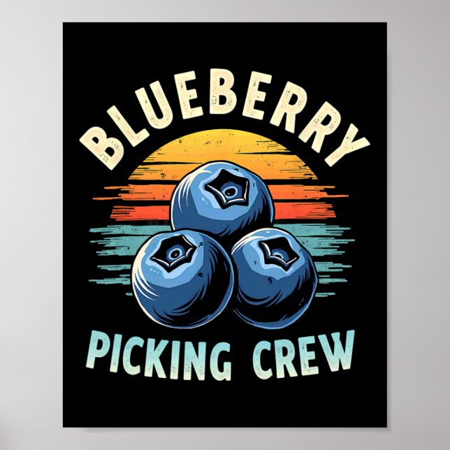 Blueberry Picking Crew Farmer Farming  Poster (Front)
