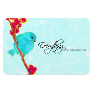Bluebird - Everything is always working out for me Magnet
