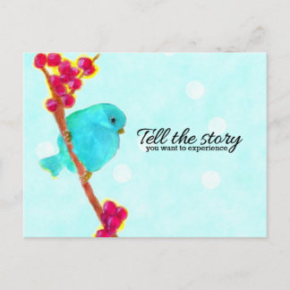 Bluebird - Tell the story you want to experience Postcard