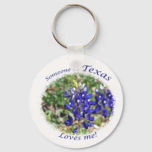 Bluebonnet "Someone in Texas Loves Me." Keychain