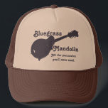 Bluegrass Mandolin - All the Percussion You Need Trucker Hat<br><div class="desc">This design features the silhouette of a mandolin,  and the words "Bluegrass Mandolin: All the percussion you will ever need."</div>