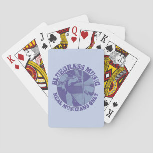 Bluegrass Music Real Musicians Only Blue Players Playing Cards