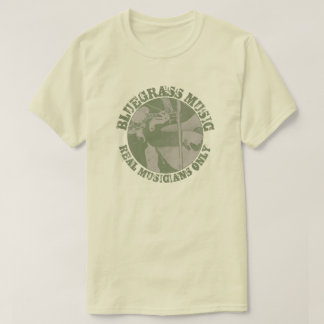 Bluegrass Music Real Musicians Only Green Players T-Shirt