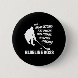 Blueline Boss - Ice Hockey Defenseman Apparel 6 Cm Round Badge