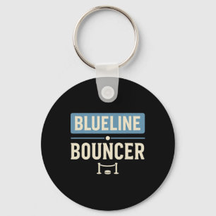 Blueline Bouncer Funny Hockey Defenceman Player De Key Ring
