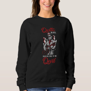 Blues Guitarist And Rock Music Fan Or Delta Blues Sweatshirt