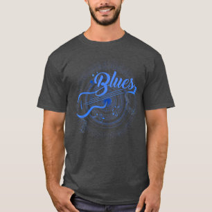 Blues Music Musician Guitar Player Funny Gifts T-S T-Shirt