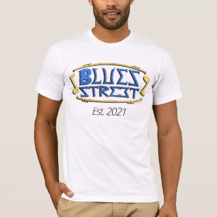 Blues Street Est. 2021 T-Shirt