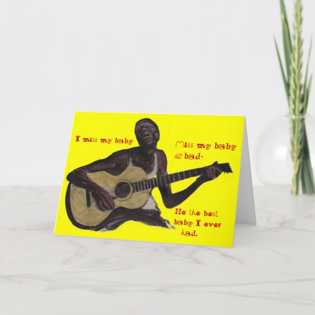 bluesman I Miss My Baby husband boyfriend man Card (Front)